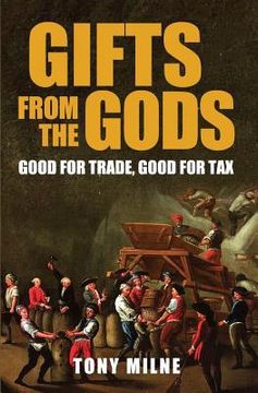 portada Gifts from the Gods: Good for Trade, Good for Tax