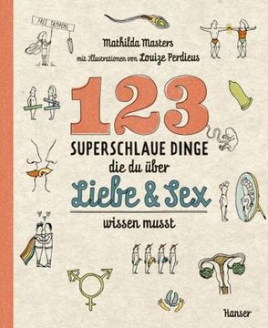 portada 123 Superschlaue Dinge, die du Über Liebe & sex Wissen Musst (en Alemán)