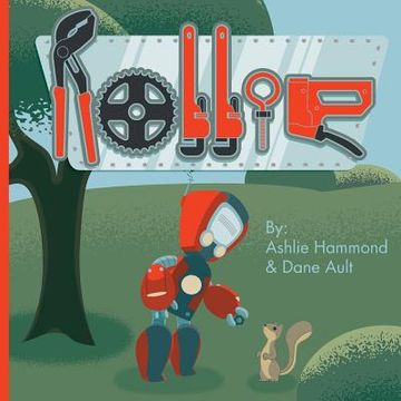 portada Rollie: The Always Working Robot (en Inglés)