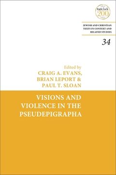 portada Visions and Violence in the Pseudepigrapha (en Inglés)