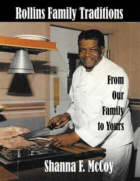 portada Rollins Family Traditions: From Our Kitchen To Yours (en Inglés)