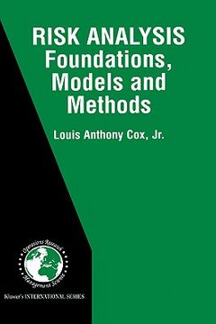 portada risk analysis foundations, models, and methods: foundations, models and methods (en Inglés)