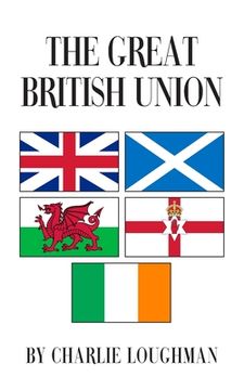 portada The Great British Union (in English)