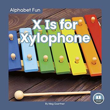 portada Alphabet Fun: X is for Xylophone (in English)