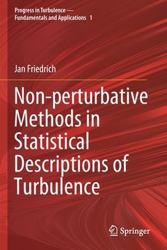 portada Non-Perturbative Methods in Statistical Descriptions of Turbulence (en Inglés)