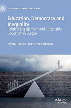 portada Education, Democracy and Inequality: Political Engagement and Citizenship Education in Europe (Education, Economy and Society) (en Inglés)