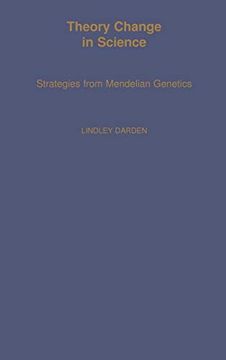 portada Theory Change in Science: Strategies From Mendelian Genetics (Monographs on the History and Philosophy of Biology) (en Inglés)