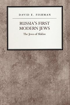 portada Russia's First Modern Jews: The Jews of Shklov (Great Lakes Books) (in English)