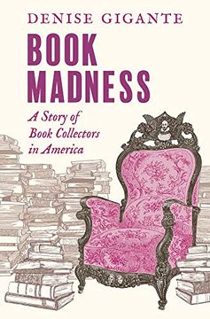 portada Book Madness: A Story of Book Collectors in America (en Inglés)