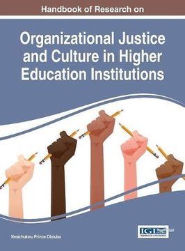 portada Handbook of Research on Organizational Justice and Culture in Higher Education Institutions (Advances in Educational Marketing, Administration, and Leadership) (en Inglés)