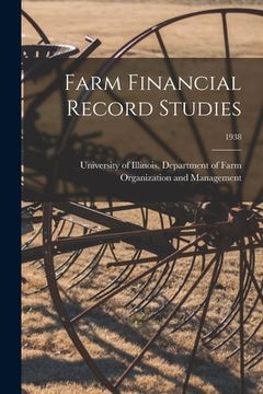 portada Farm Financial Record Studies; 1938 (in English)