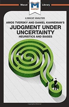 portada Judgment under Uncertainty: Heuristics and Biases (The Macat Library)