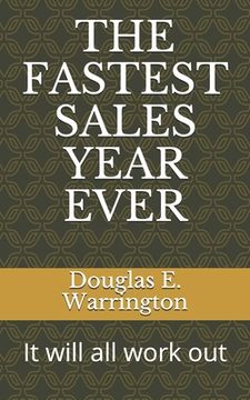 portada The Fastest Sales Year Ever: It will all work out