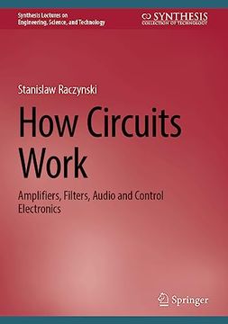 portada How Circuits Work: Amplifiers, Filters, Audio and Control Electronics (in English)