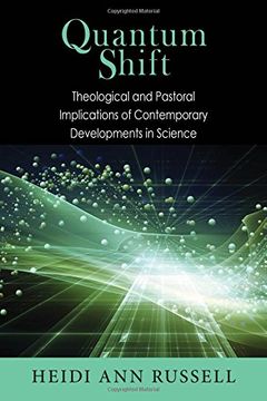 portada Quantum Shift: Theological and Pastoral Implications of Contemporary Developments in Science