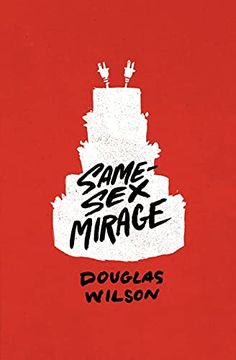 portada Same sex Mirage: Phantasmagoria at the Altar & Some Biblical Responses 