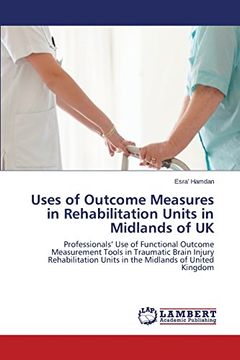 portada Uses of Outcome Measures in Rehabilitation Units in Midlands of UK