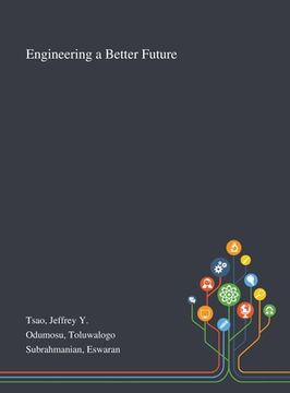 portada Engineering a Better Future (in English)