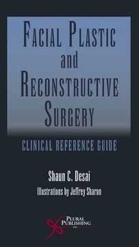 portada Facial Plastic and Reconstructive Surgery: Clinical Reference Guide (en Inglés)