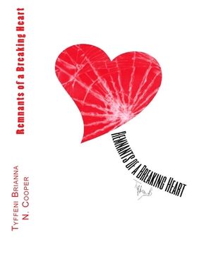 portada Remnants of a Breaking Heart (in English)