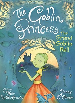 portada The Goblin Princess: The Grand Goblin Ball: Goblin Princess Book 2 