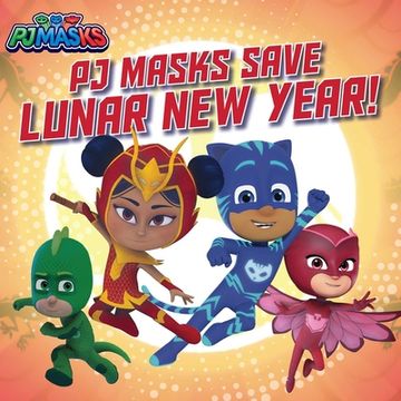 portada Pj Masks Save Lunar new Year! (en Inglés)