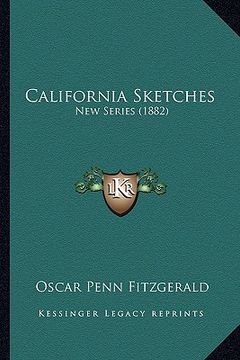 portada california sketches: new series (1882) (en Inglés)