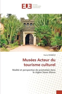 portada Musées Acteur du tourisme culturel (en Francés)