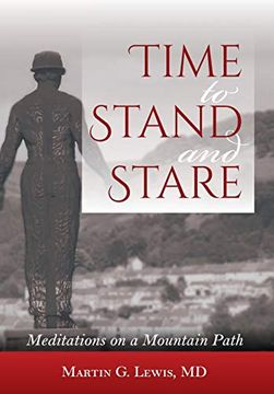 portada Time to Stand and Stare: Meditations on a Mountain Path 