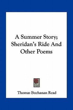 portada a summer story; sheridan's ride and other poems