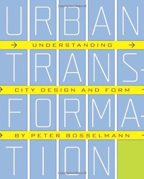 portada Urban Transformation: Understanding City Form and Design (en Inglés)