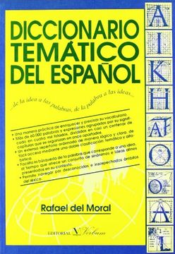 portada DICCIONARIO TEMATICO DEL ESPAÑOL: DE LA IDEA A LAS PALABRAS, DE LA PALABRA A LAS IDEAS