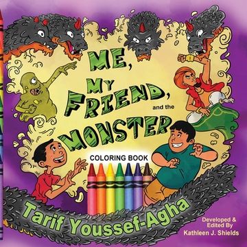 portada Me, My Friend, and the Monster, Coloring Book (en Inglés)