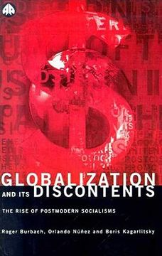 portada globalization and its discontents: the rise of postmodern socialisms
