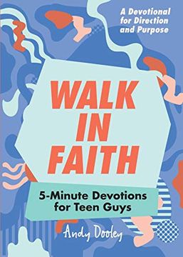 portada Walk in Faith: 5-Minute Devotions for Teen Guys (en Inglés)