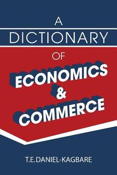 portada A Dictionary of Economics and Commerce (en Inglés)