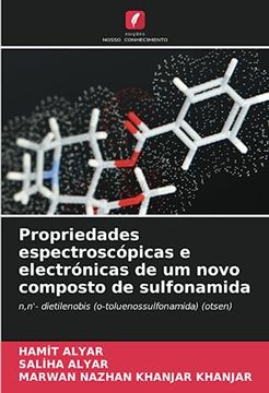 portada Propriedades Espectroscópicas e Electrónicas de um Novo Composto de Sulfonamida