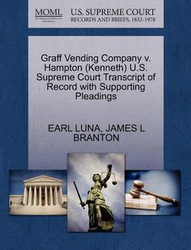 portada graff vending company v. hampton (kenneth) u.s. supreme court transcript of record with supporting pleadings (en Inglés)