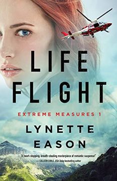 portada Life Flight: 1 (Extreme Measures) (en Inglés)