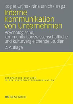 portada Interne Kommunikation von Unternehmen: Psychologische, Kommunikationswissenschaftliche und Kulturvergleichende Studien (en Alemán)