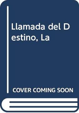 portada Llamada del Destino, la (in Spanish)