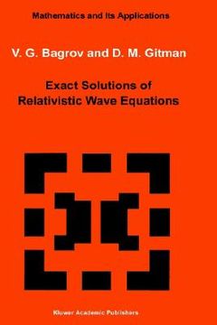 portada exact solutions of relativistic wave equations (en Inglés)