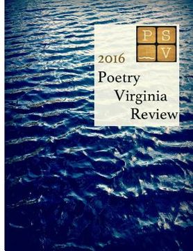 portada Poetry Virginia Review: Annual Contest Winners, 2016: Poetry Society of Virginia Contest Poems, 2016