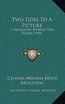 portada two sides to a picture: a revelation between two planes (1903) (en Inglés)