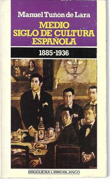 portada Medio Siglo de Cultura Española 1885-1936