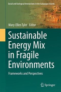 portada Sustainable Energy Mix in Fragile Environments: Frameworks and Perspectives (Social and Ecological Interactions in the Galapagos Islands)