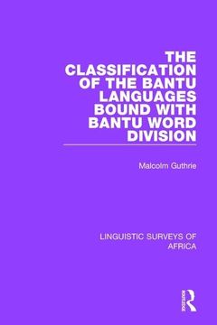 portada The Classification of the Bantu Languages Bound with Bantu Word Division