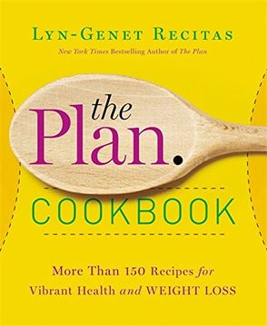 portada The Plan Cookbook: More Than 150 Recipes for Vibrant Health and Weight Loss