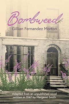 portada Bombweed: Adapted From an Unpublished Novel Written in 1947 by Margaret Smith (in English)