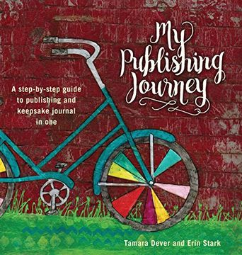 portada My Publishing Journey: A step-by-step guide to publishing and keepsake journal in one (en Inglés)